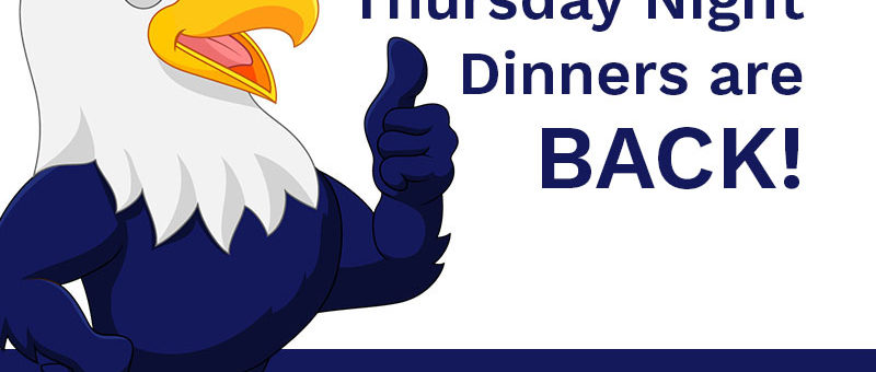 Thursday Night Dinners are Back!!